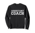 Assistant Coach Sweatshirt - Novelty Apparel for Adults