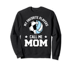 My Favorites Soccer Volleyball Sweatshirt - Fun Novelty Design for Adults