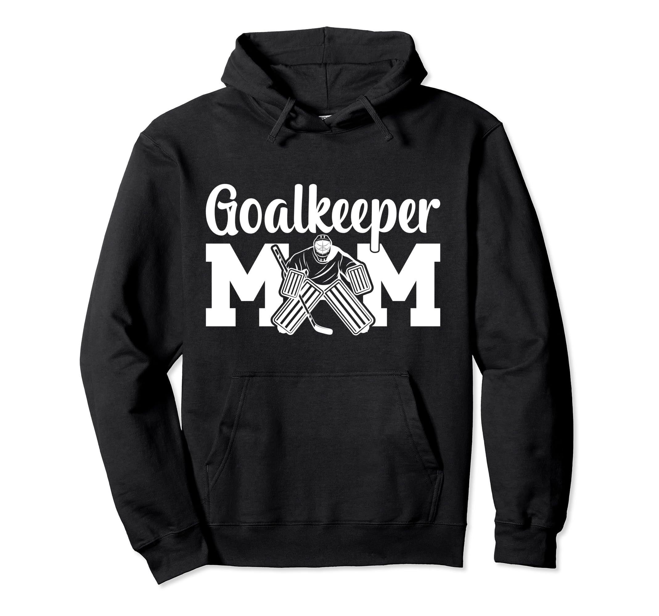 Ice Hockey Goalkeeper Mom Hockey Hoodie - Fun Novelty Design for Adults