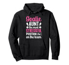 Funny Soccer Goalie Aunt Soccer Keeper Hoodie - Unique Graphic Men Women