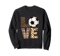 Soccer Player Love Soccer Leopard Sweatshirt - Unique Graphic Men Women