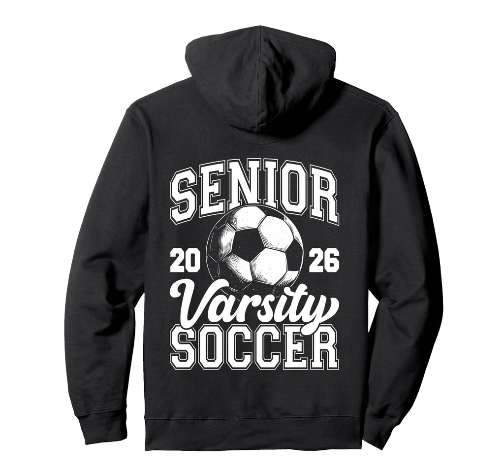 Soccer Senior Class 2026 High School Hoodie - Custom Art Print Unisex