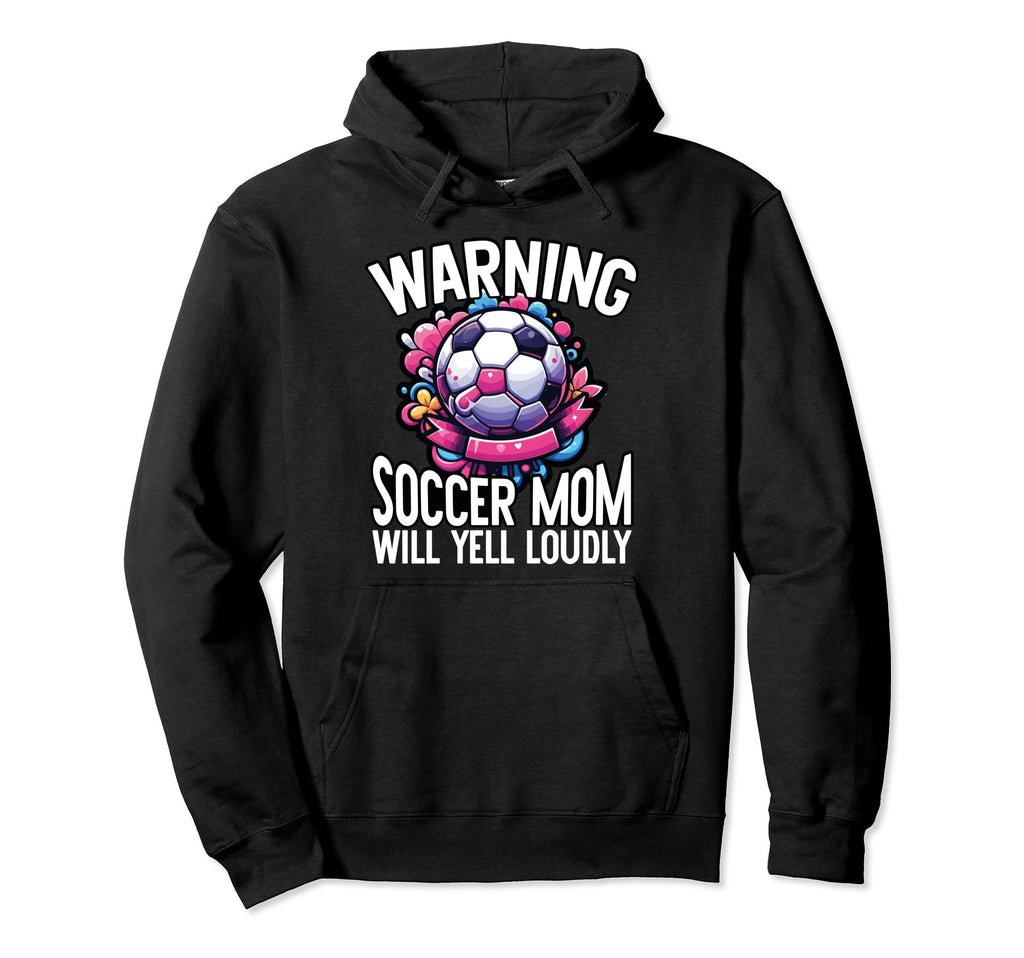 Warning Soccer Mom Will Yell Loudly Hoodie - Minimalist Print Unisex