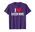 I Love Soccer Moms T-Shirt - Custom Art Print Unisex