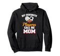 My Favorite Players Call Me Mom Hoodie - Minimalist Print Unisex