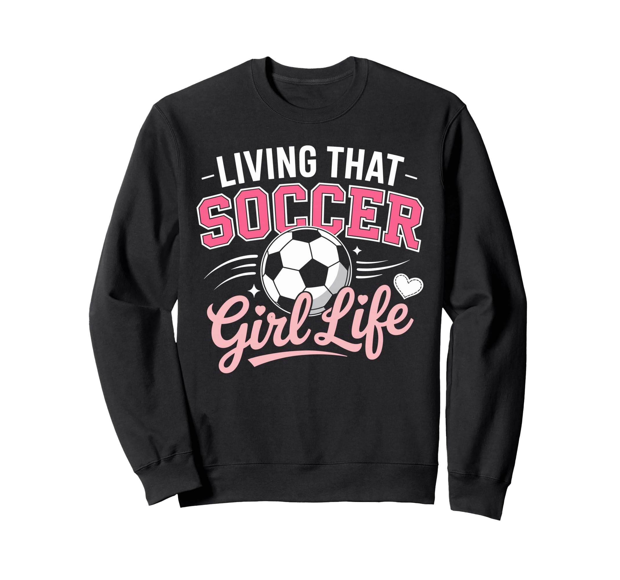 Living That Soccer Life Sweatshirt - Minimalist Print Unisex