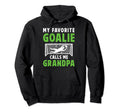 Favorite Soccer Goalie Grandpa Soccer Hoodie - Unique Graphic for Adults
