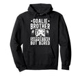 Hockey Goalie Brother Supportive Hoodie - Casual Everyday Wear for Adults