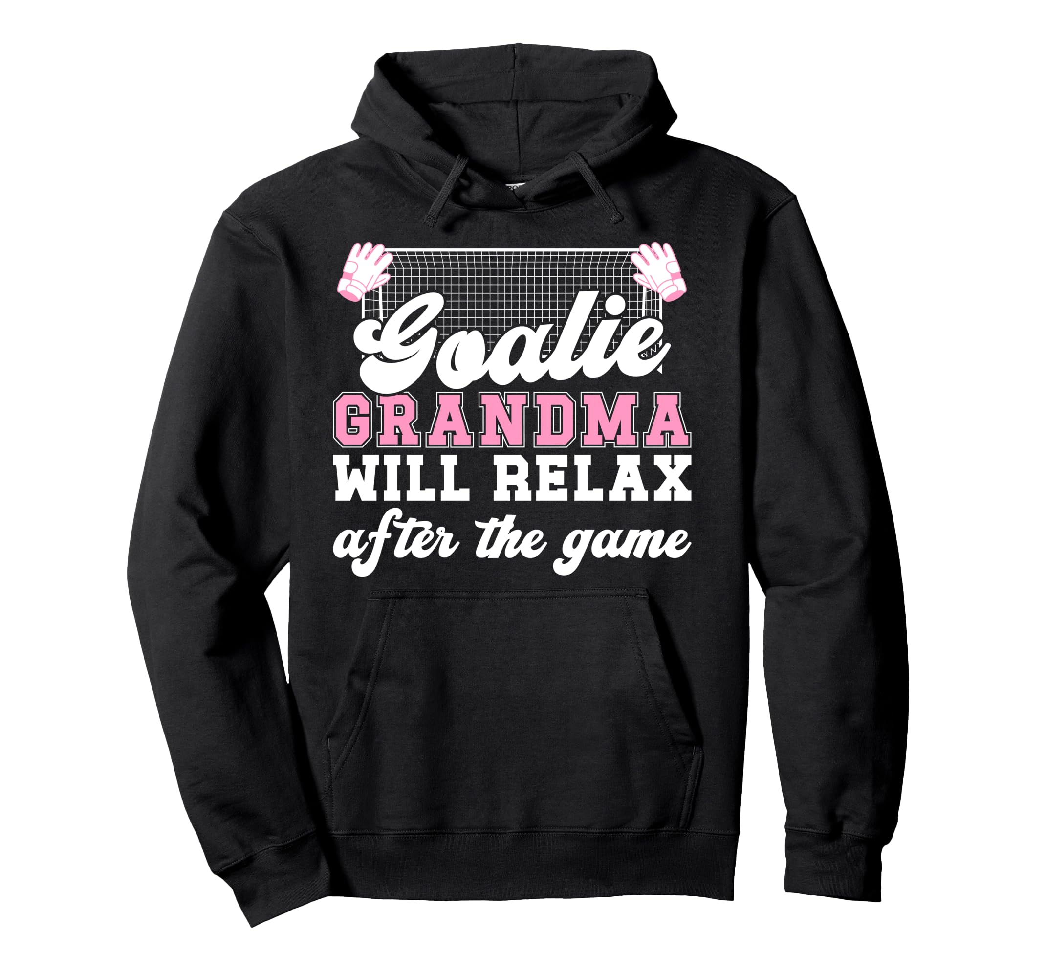 Funny Soccer Goalie Grandma Soccer Keeper Hoodie - Unique Graphic Unisex