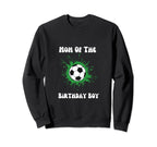 Soccer Birthday Birthday Mom Sweatshirt - Fun Novelty Design for Adults
