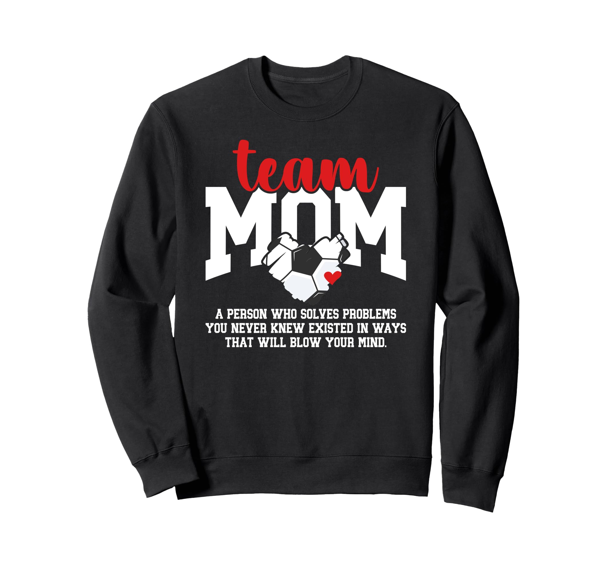 Soccer Team Mom Definition Soccer Sweatshirt - Streetwear Style for Adults