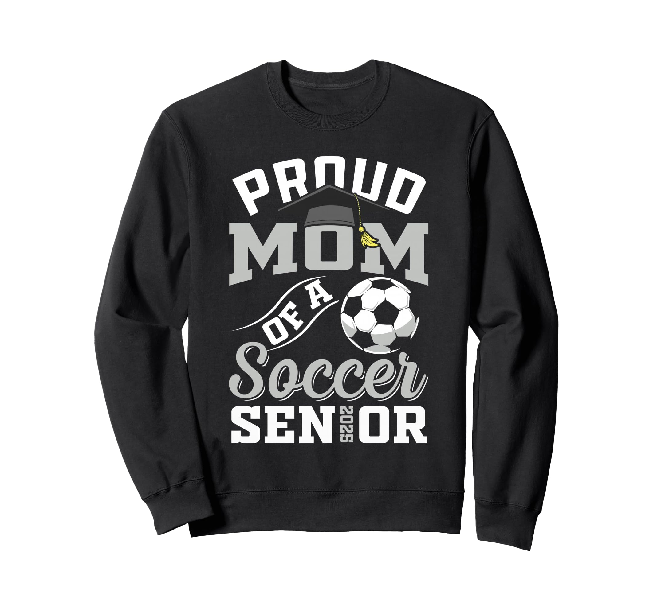 Proud Mom Soccer Senior Class Sweatshirt - Aesthetic Graphic Men Women