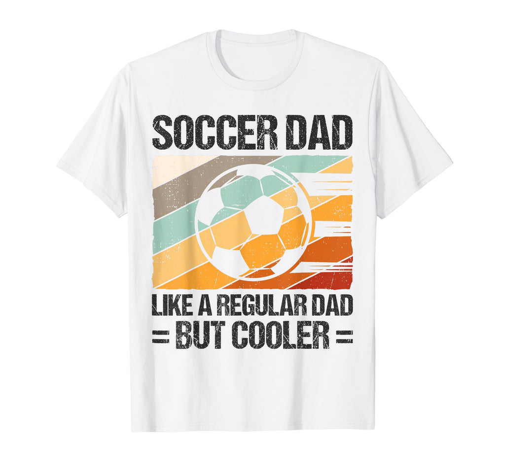 Soccer Dad Like Regular Dad But T-Shirt - Minimalist Print for Adults