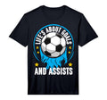 Life Is About Goals And Assists Sport T-Shirt - Unique Graphic Men Women