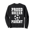 Proud Soccer Parent Game Day Sweatshirt - Casual Everyday Wear Unisex