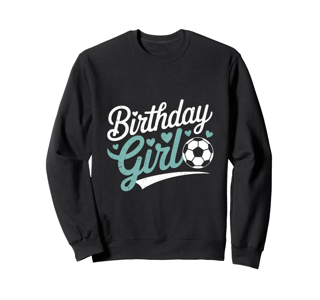 Birthday Soccer Hearts Fun Sweatshirt - Unique Graphic Men Women