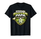 Soccer Papa Funny Proud Game Day Energy T-Shirt - Custom Art Print Unisex