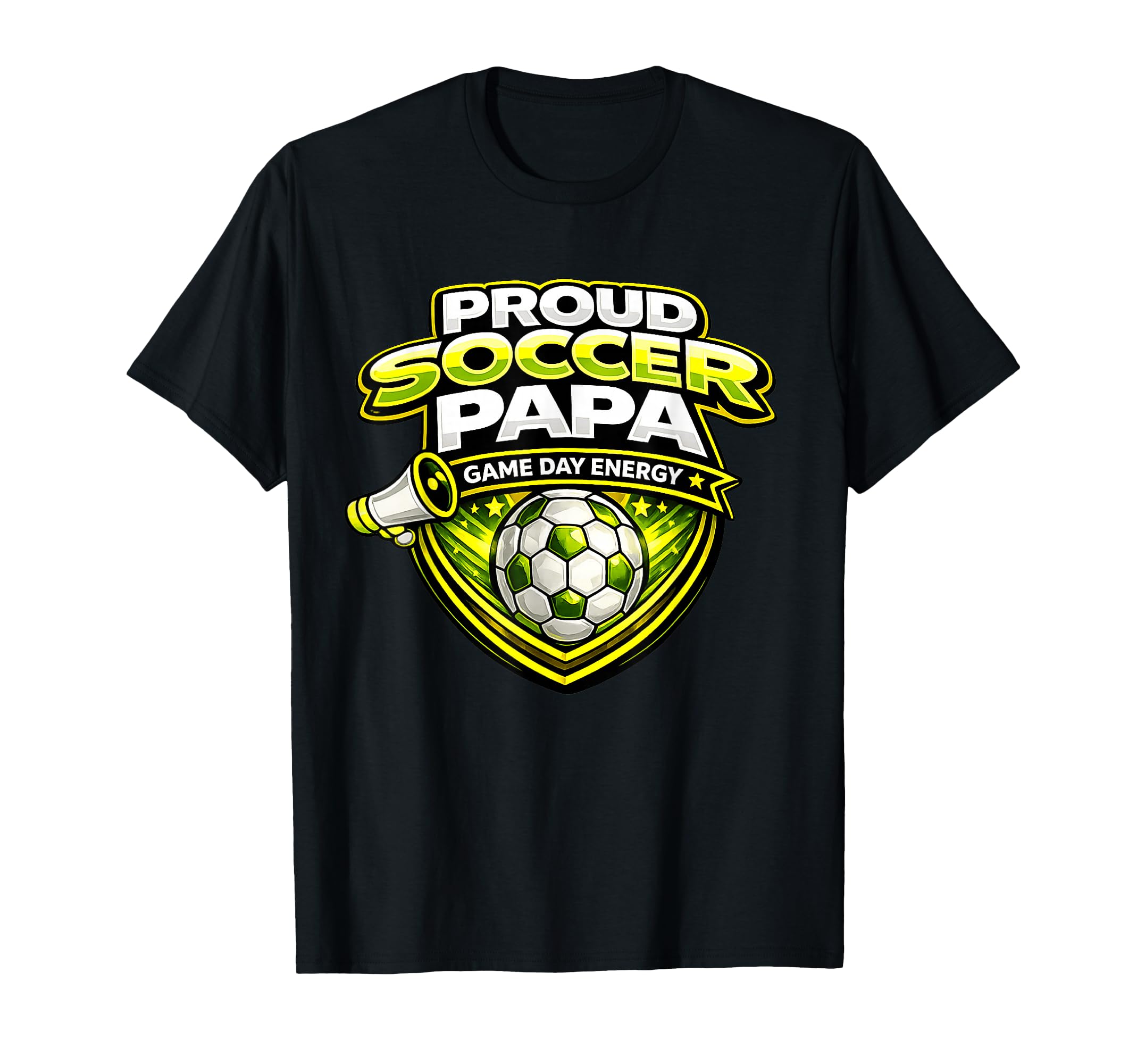 Soccer Papa Funny Proud Game Day Energy T-Shirt - Custom Art Print Unisex