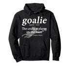 Goalie Funny Gear Goalkeeper Definition Hoodie - Graphic Print for Adults