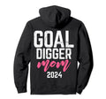 Goal Digger 24 Soccer Mom 2024 Hoodie - Fun Novelty Design for Adults