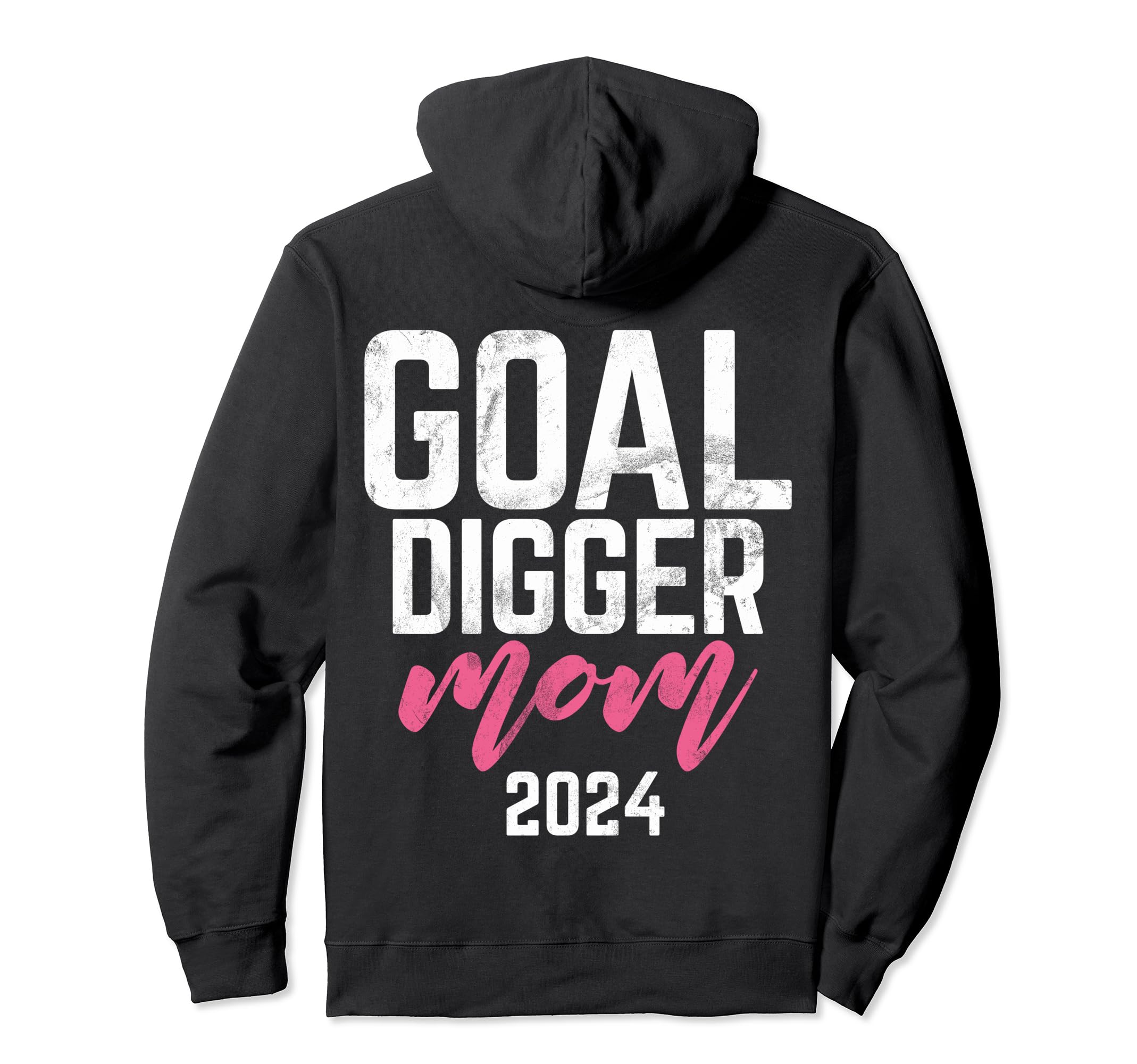 Goal Digger 24 Soccer Mom 2024 Hoodie - Fun Novelty Design for Adults