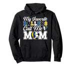 My Favorite Ballers Call Me Mom Hoodie - Casual Everyday Wear for Adults