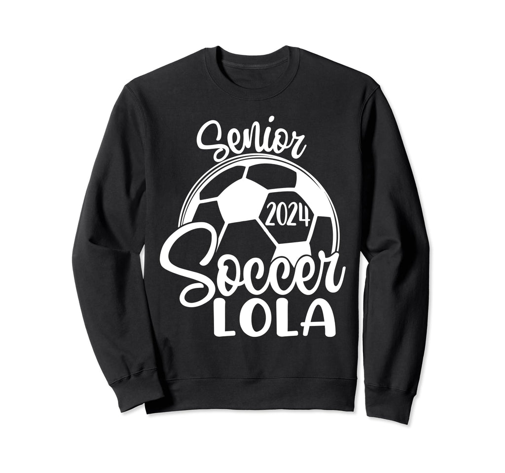 Senior Soccer Lola 2024 Class Sweatshirt - Casual Everyday Wear for Adults