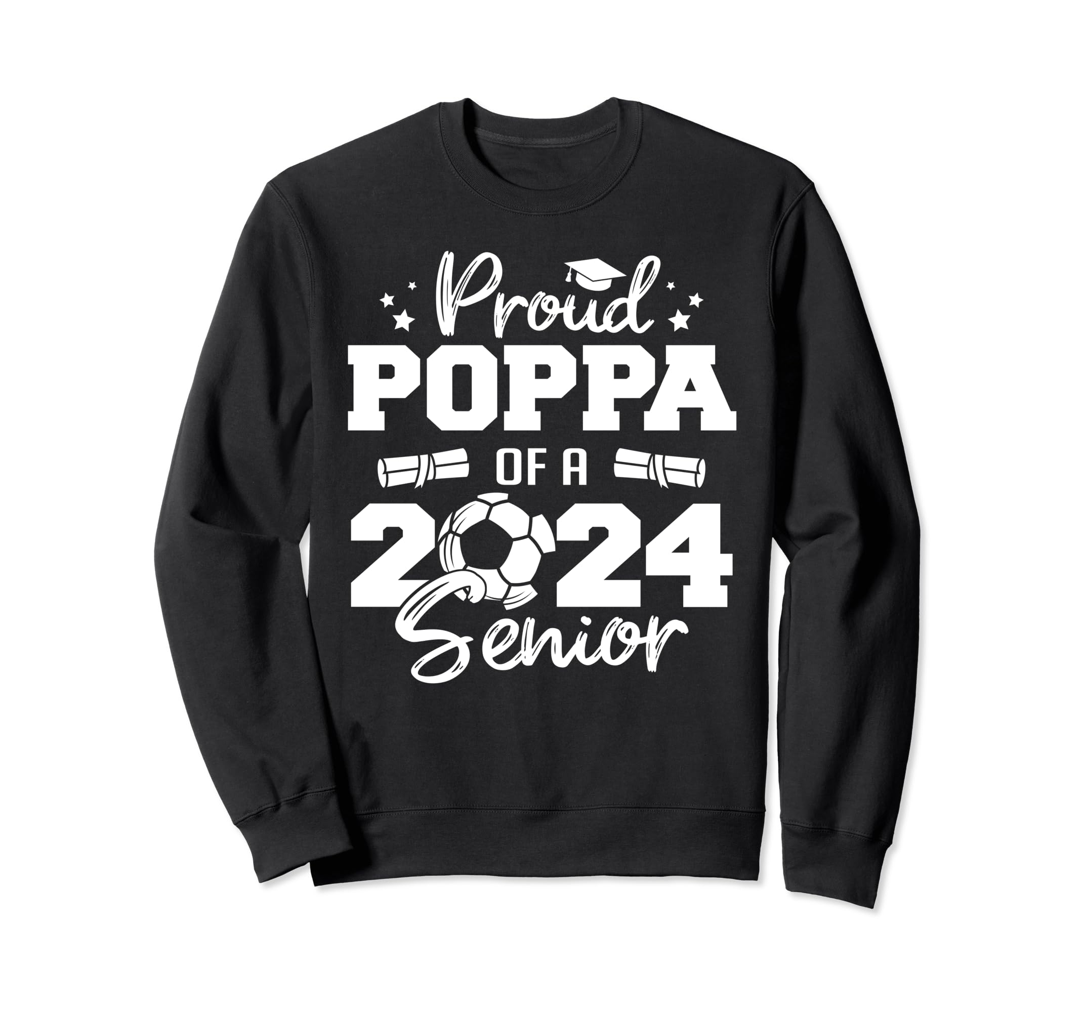 Proud Poppa 2024 Senior Funny Soccer Sweatshirt - Graphic Print for Adults
