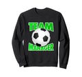 Soccer Team Manager Soccer Ball Coaches Sweatshirt - Unique Graphic Unisex