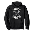 Lacrosse Goalie Lax Goalkeeper Hoodie - Fun Novelty Design for Adults
