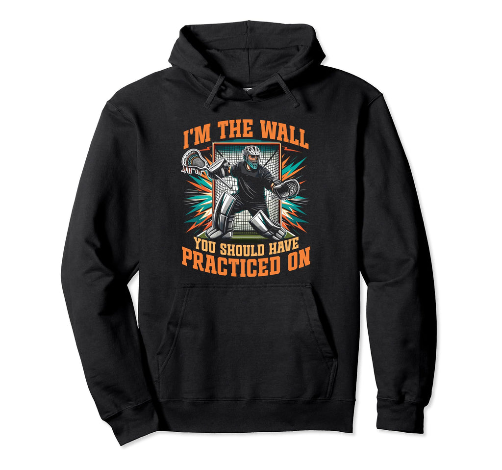Funny Lacrosse Goalie Goalkeeper Hoodie - Graphic Print Unisex
