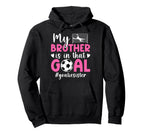 Proud Soccer Goalie Sister Soccer Keeper Hoodie - Trendy Graphic Men Women