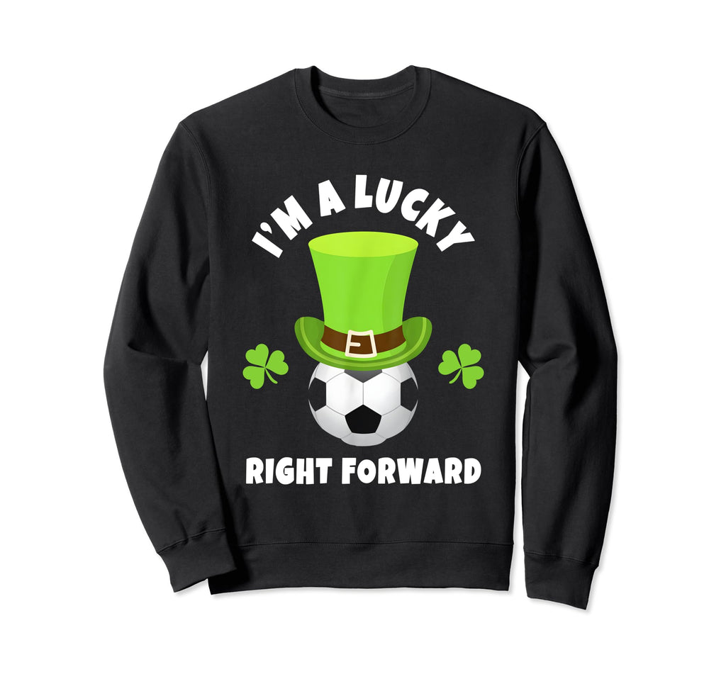 Soccer Right Forward Im Lucky Right Sweatshirt - Graphic Print Unisex