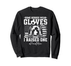 Some Heroes Wear Gloves I Sweatshirt - Casual Everyday Wear Men Women