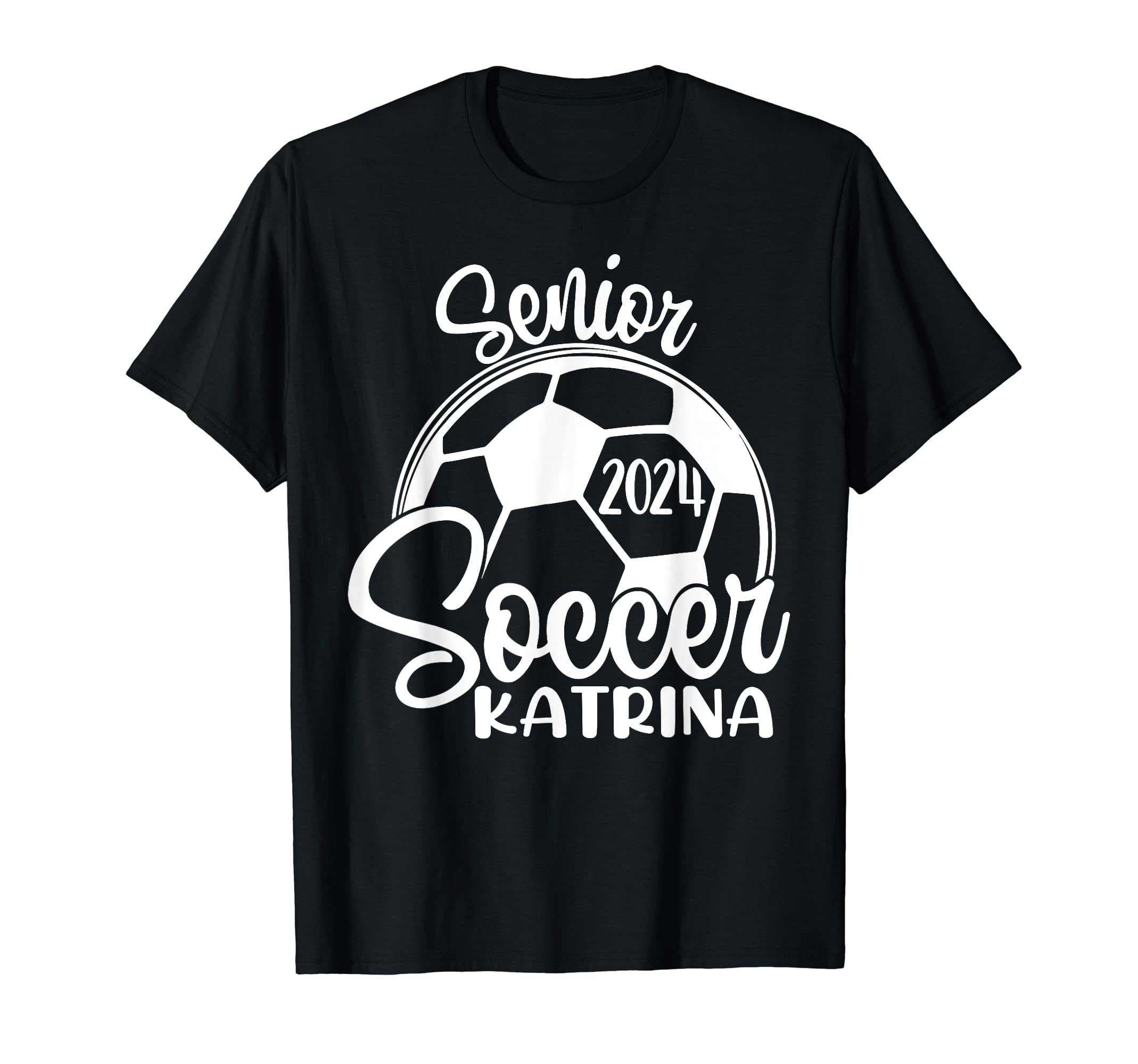 Senior Soccer Katrina 2024 Class 2024 Soccer T-Shirt - Graphic Print Unisex