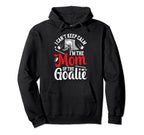 Im Hockey Goalkeeper Mom Hockey Hoodie - Minimalist Print for Adults