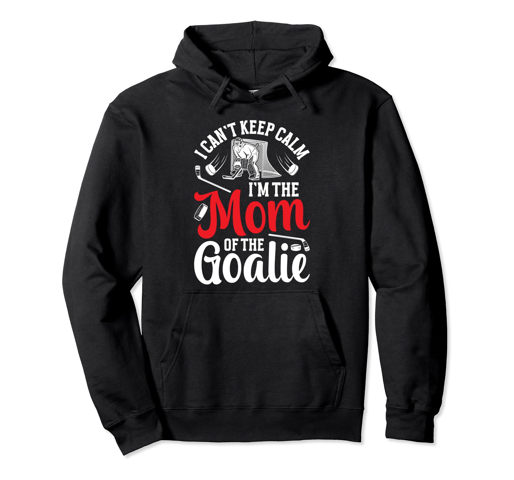 Im Hockey Goalkeeper Mom Hockey Hoodie - Minimalist Print for Adults