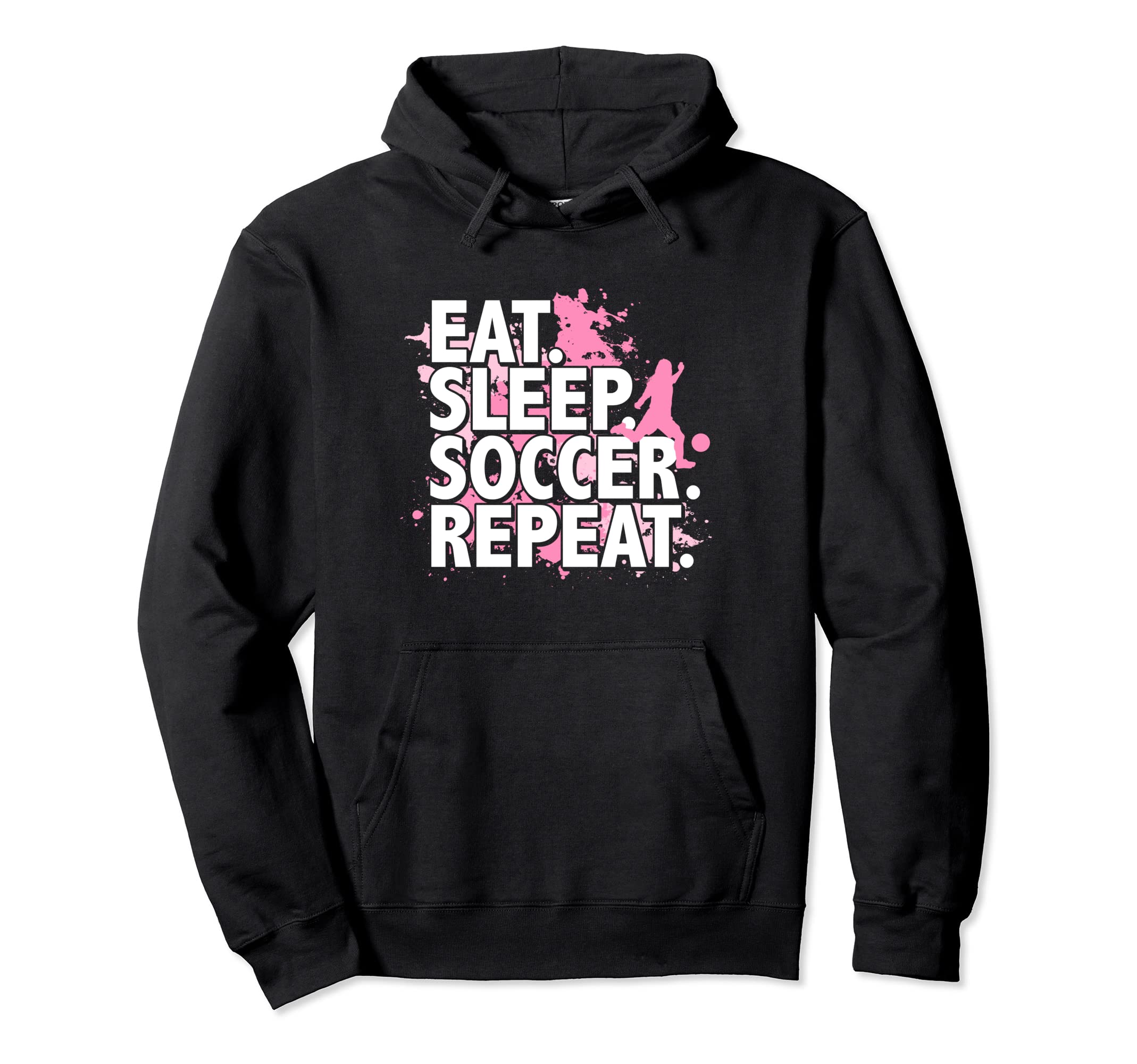 Eat Sleep Soccer Repeat Hoodie - Novelty Apparel Unisex