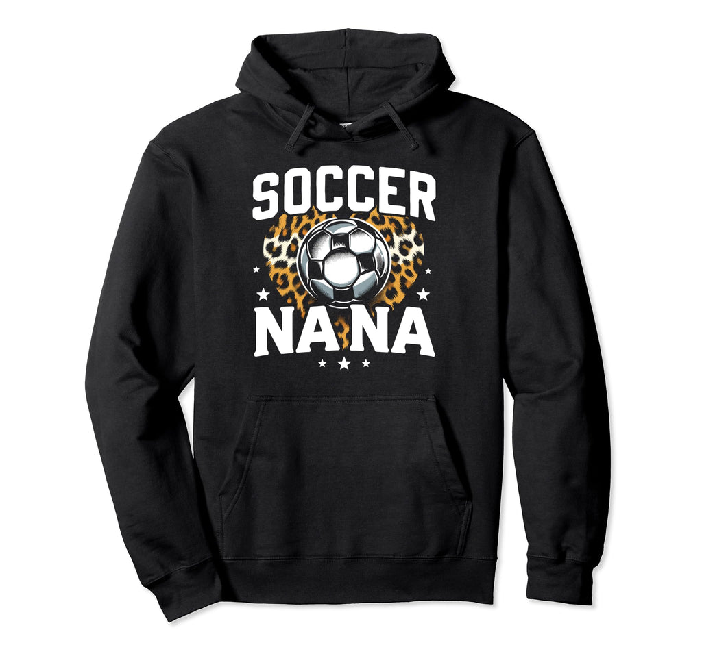 Soccer Nana Heart Sport Lover Mothers Day Hoodie - Novelty Apparel Unisex