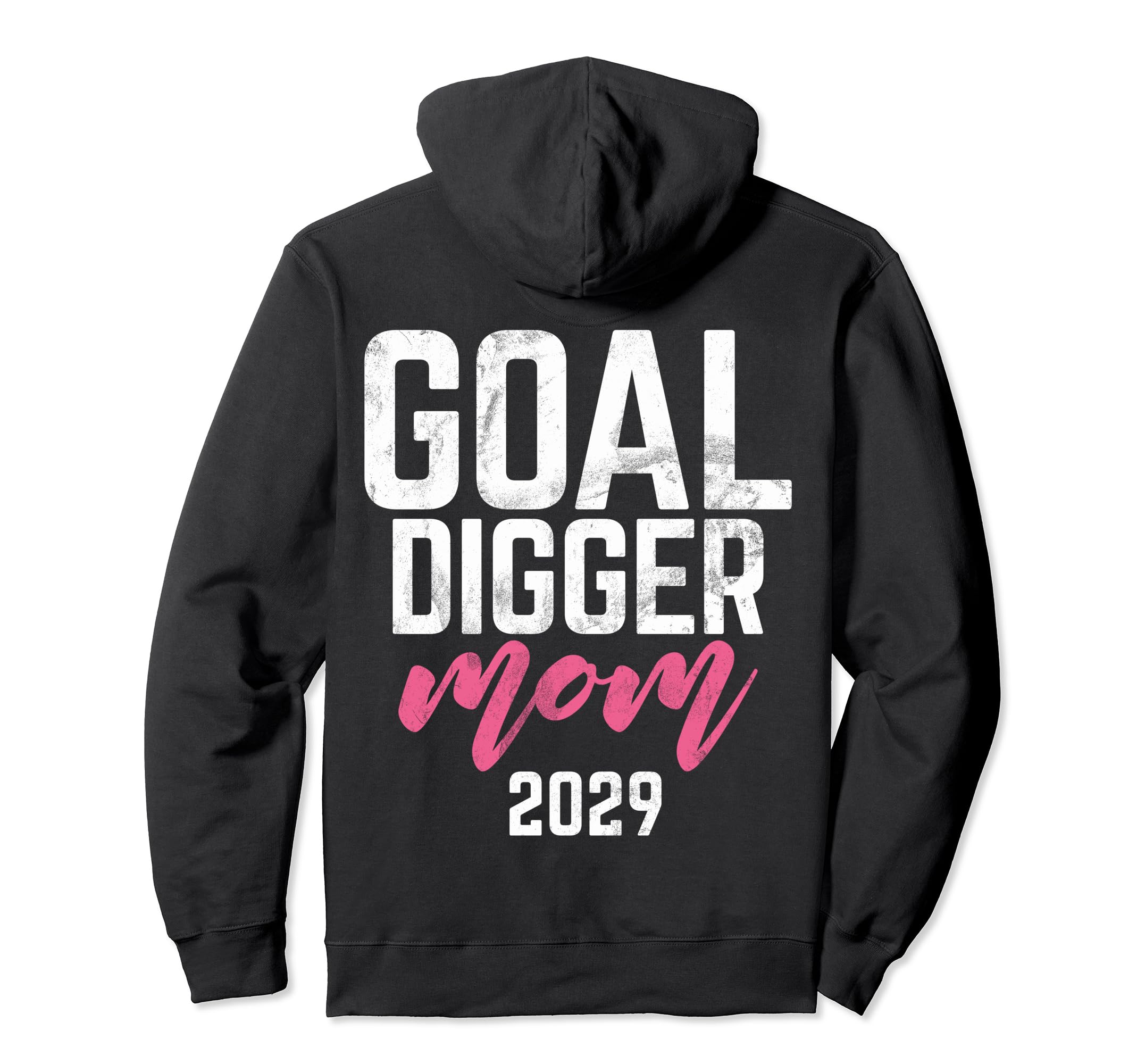 Goal Digger 29 Soccer Mom 2029 Hoodie - Trendy Graphic Unisex