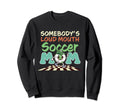 Loud Mouth Soccer Mom Sweatshirt - Graphic Print Unisex