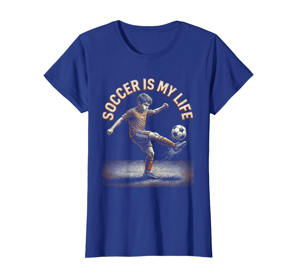 Soccer Is My Life Soccer T-Shirt - Trendy Graphic Unisex