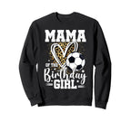 Mama Birthday Soccer Ball Mama Leopard Sweatshirt - Graphic Print Unisex