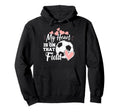 My Heart Is That Soccer Field Football Mom Hoodie - Graphic Print Unisex