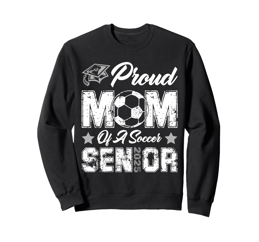 Proud Mom Soccer Senior Class Sweatshirt - Aesthetic Graphic for Adults