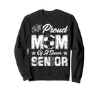 Proud Mom Soccer Senior Class Sweatshirt - Aesthetic Graphic for Adults