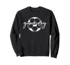Its Soccer Game Day Sweatshirt - Casual Everyday Wear for Adults