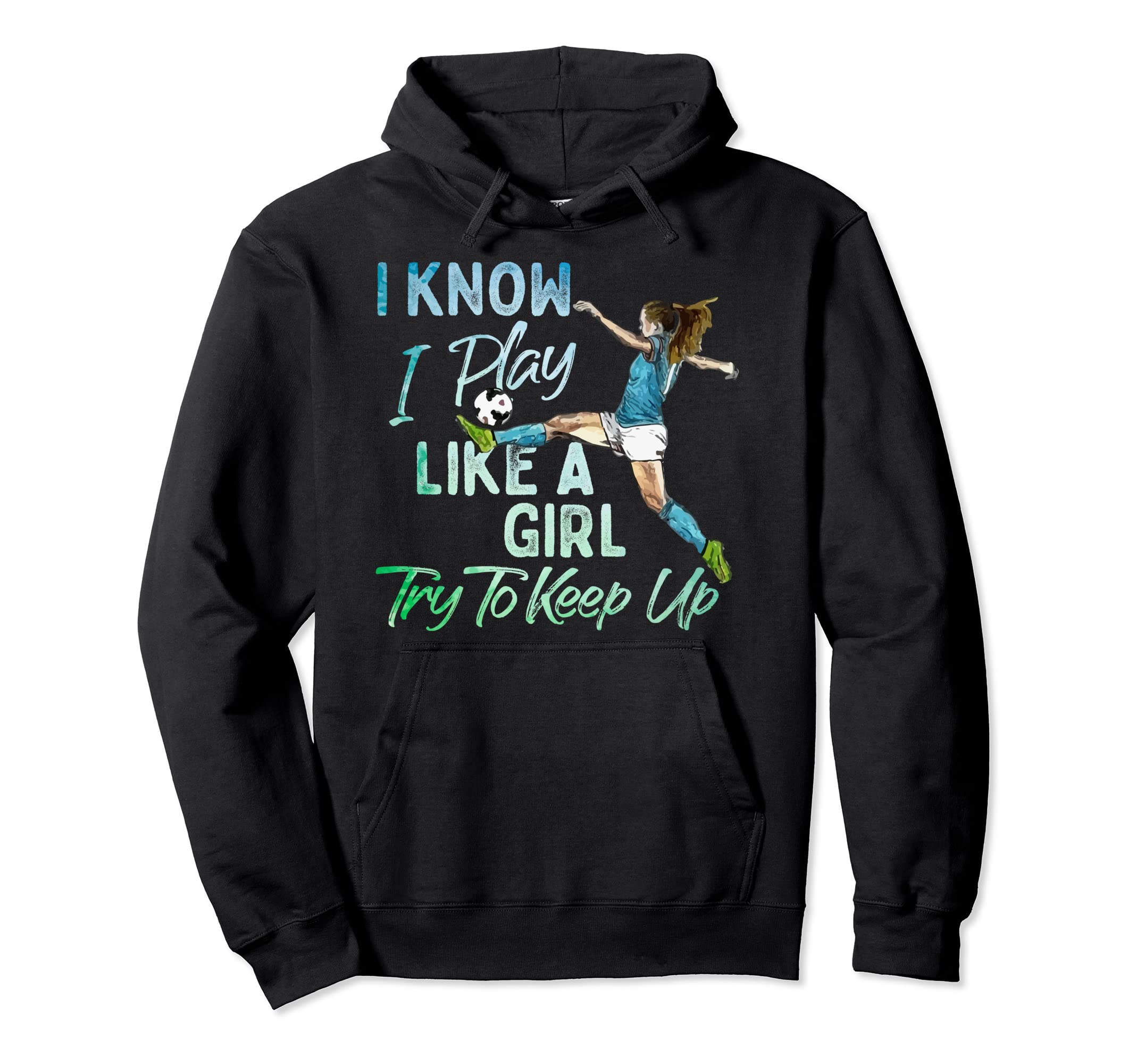 I Know I Play Like Try To Keep Up Hoodie - Minimalist Print Unisex