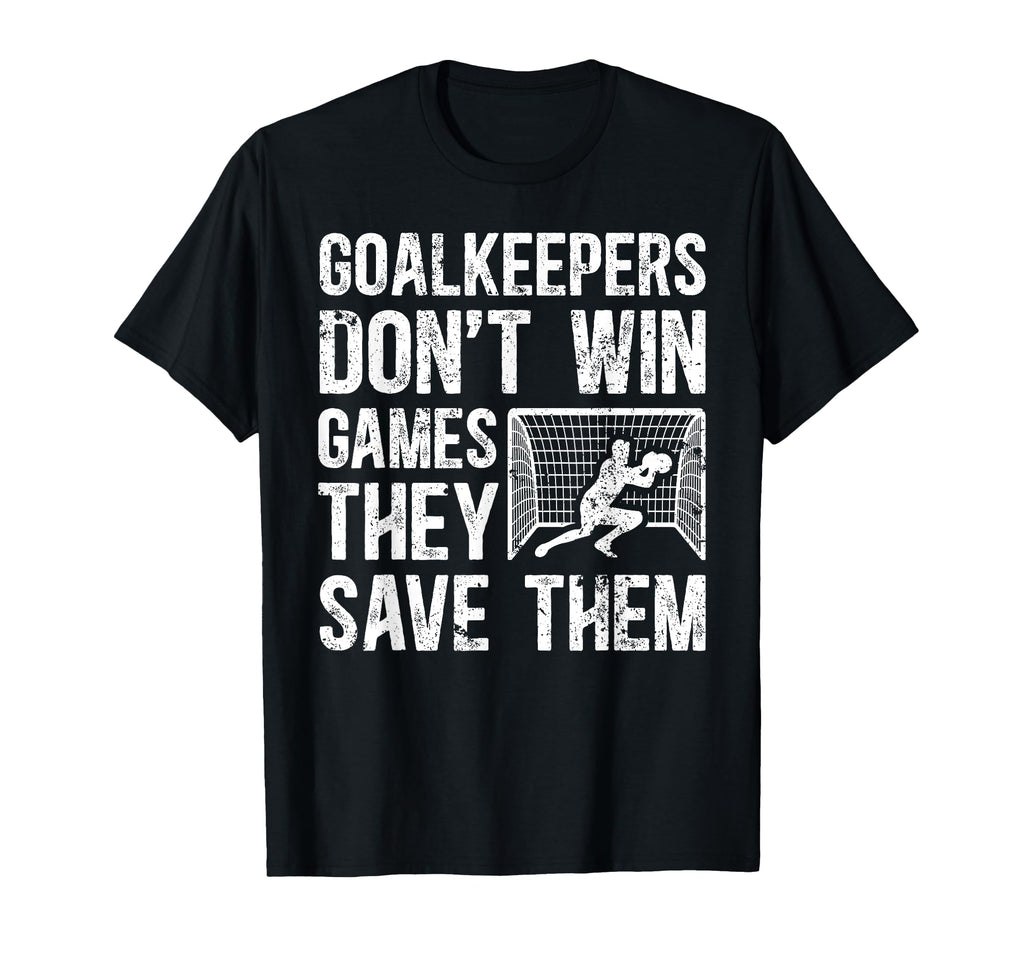 Soccer Goalkeeper Appreciation T-Shirt - Fun Novelty Design for Adults