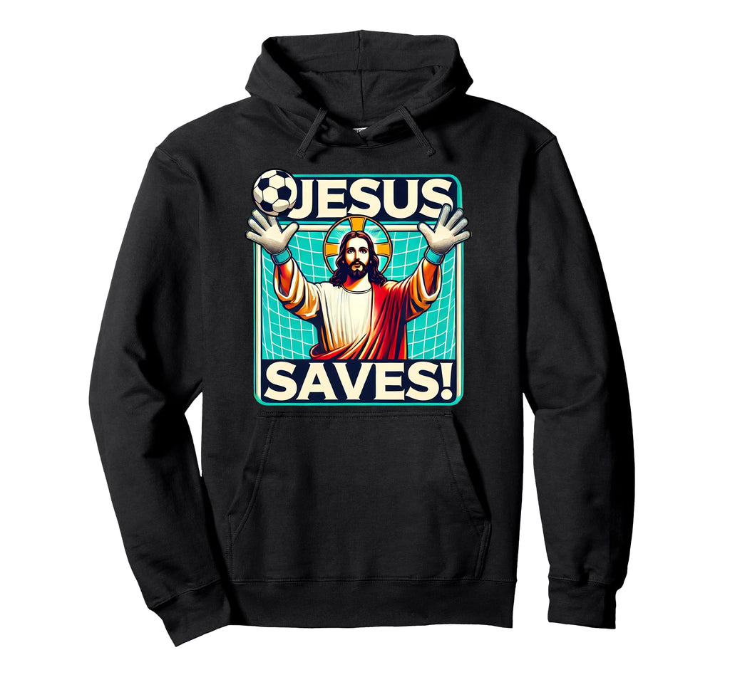 Funny Soccer Goalie Jesus Saves Goalkeeper Hoodie - Graphic Print Unisex